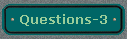  Questions-3 