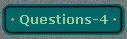  Questions-4 
