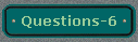  Questions-6 