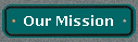  Our Mission 